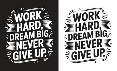 Motivational quote typography t-shirt design