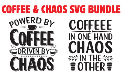 Obraz premium Humorous coffee inspired svg bundle featuring typography designs with the words coffee and chaos in bold black and red