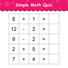Simple math quiz game for children. education developing worksheet. learning math page. addition and subtraction task for kids. worksheet for preschool