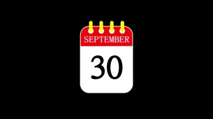 30 September Calendar Turning Page Animation Against BLACK Background in 4K Resolution. Date counting calendar date.