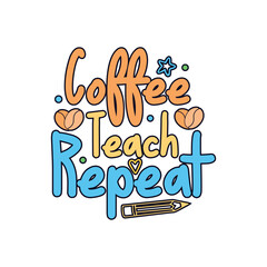 Coffee teach back to school days