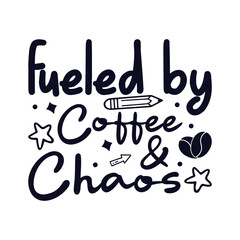 Fueled by coffee chaos back to school days