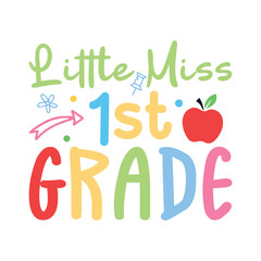 Little Miss 1st grade back to school days