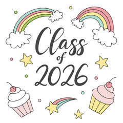 Class of twenty six celebration with pastel rainbows and cupcakes