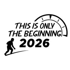 Beginning of the new year journey progress forward