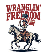 Wranglin freedom