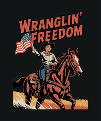 Wranglin freedom