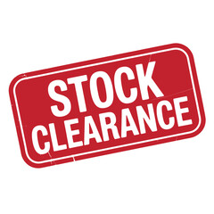 Red Stock Clearance Sign with White Text Isolated on White
