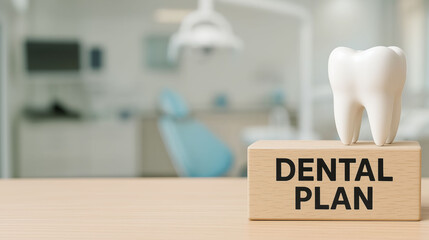 Dental insurance plan concept with tooth model on wooden block in modern dental clinic background