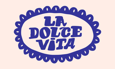 La Dolce Vita lettering in hand drawn summer doodle print. Beach, marine and Mediterranean vibes. Retro postcard-style clipart in coastal, naive, minimal design. Perfect for travel, fashion, and decor