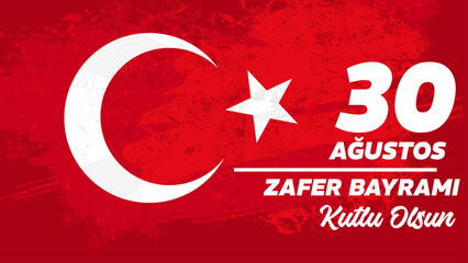 Obraz premium 30 Ağustos Zafer Bayramı, August 30 , National Day in Turkey -banner, poster, vector illustration