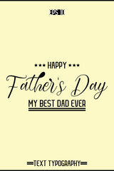 Modern Text Typography Of Happy Father's Day Vertical Template