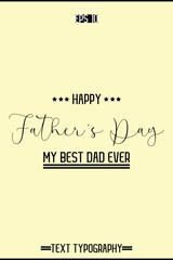 Modern Text Typography Of Happy Father's Day Vertical Template
