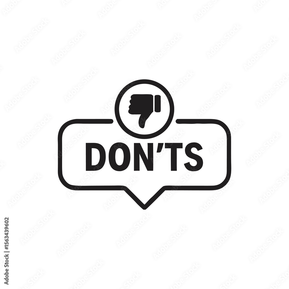Poster visual representation of actions to avoid the don'ts message with a thumbs down graphic depicts nega