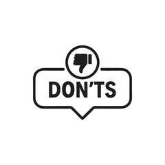 Visual Representation of Actions to Avoid The Don'ts Message with a Thumbs Down Graphic Depicts Negativity