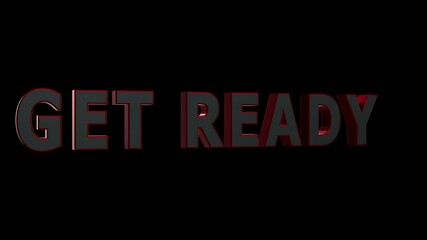 Futuristic Get Ready Text – 3D Glowing Green Typography on Black  background    