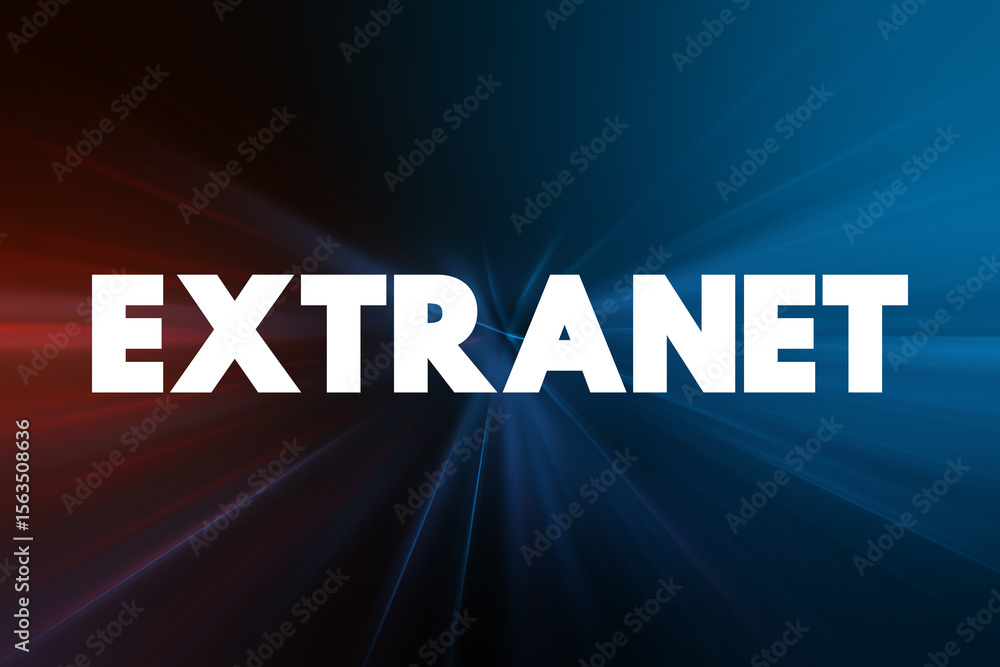 Poster extranet is a controlled private network that allows access to partners, vendors and suppliers or an