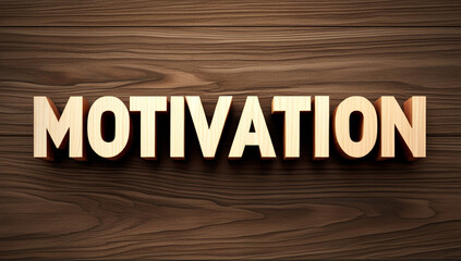 3D illustration of the word motivation on a textured wooden background