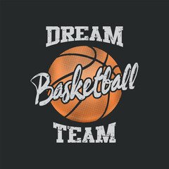 Basketball Illustration typography for t shirt, poster, logo, sticker, or apparel merchandise
