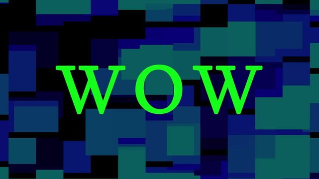 WOW text green color animation on animated background. HD.