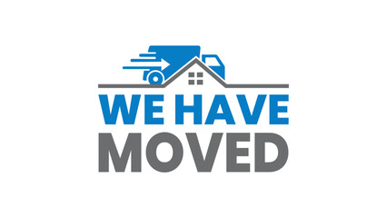 Elegant We Have Moved Logo with Abstract Truck and House Icons and Modern Poppins Font, Perfect for Branding Relocation Messages in Print or Digital Media