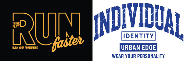 Run faster think fast burn your adrenaline motivational typography