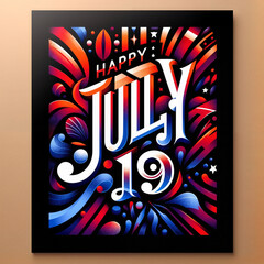 Dynamic and colorful design celebrating July 19th with bold typography and artistic elements
