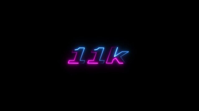 11k animation neon text effect video motion on black background. 11k Followers Celebration text animation.