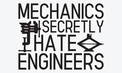 Mechanics Secretly Hate Engineers - Mechanic Transmission And Drivetrain T-Shirt Design, A Dream Without A Deadline Is A Fantasy, Calligraphy Motivational Good Quotes, For Wall, Templates, Phrases,