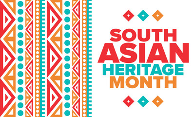 South Asian Heritage Month. Celebrate the diverse cultures and histories of South Asia. Traditional pattern. Creative art poster. Vector illustration