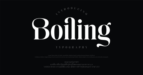 Boiling Elegant alphabet modern font and number. Typography minimalist urban digital fashion future creative logo font