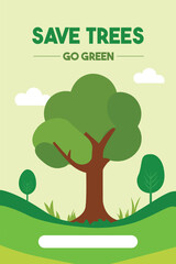 Go Green: Save Trees, Protect Our Planet