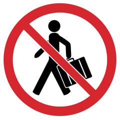 No entry with large luggage sign, person carrying a suitcase on a red background
