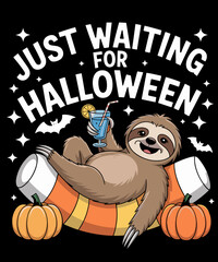 Just Waiting For Halloween Cute Lazy Sloth Halloween
