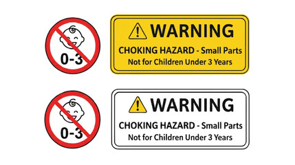 Obraz premium Warning choking hazard small parts not for children under 3 years sign on white background