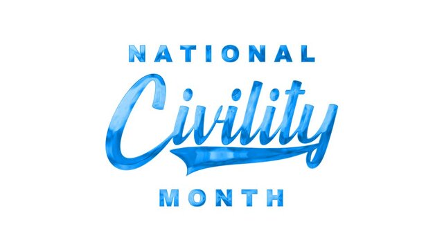 National Civility Month Text Animation in blue lettering, suitable for promoting campaigns, publications, websites, and materials related to promoting civility awareness.
