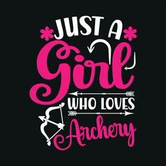 Obraz premium Just a Girl Who Enjoys Archery