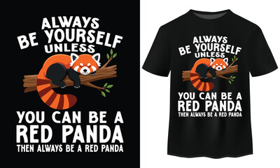 Funny Red Panda Quote T-Shirt Design Vector Illustration