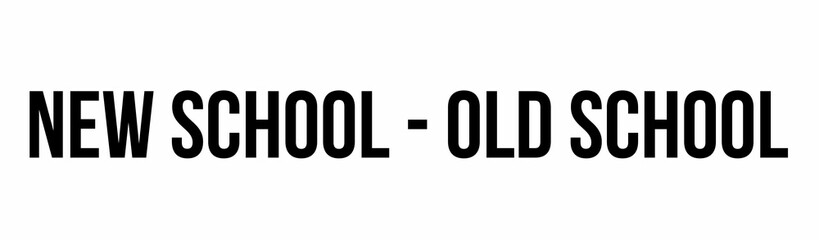 showing minimal design with bold text reading new school hyphen retro school on white backdrop