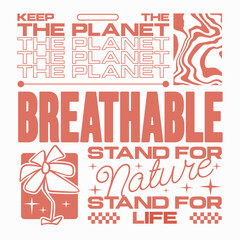 Obraz premium Environmental typography graphic, eco poster design for print, Environment t-shirt design, eco poster, Earth day theme, Green living, Save the planet
