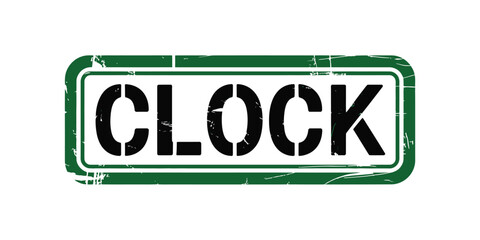 Distressed Clock Sign with Green Border and Black Text