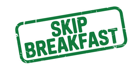 Green Skip Breakfast Rubber Stamp on White Background Isolated