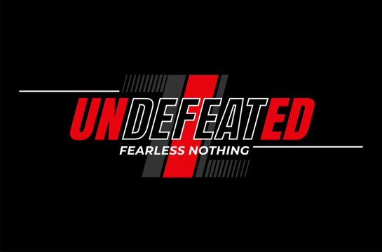 undefeated vector illustration typography t shirt design 
