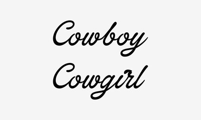 COWBOY COWGIRL Lettering Handwritten Script Minimalist Vintage Western Typography Vector Design