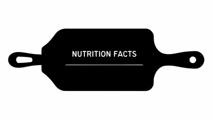Black cutting board with handles displaying the words nutrition facts in white and a white line below