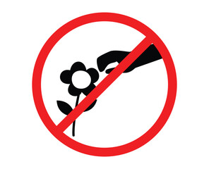 Do not pick the flowers sign. no pick the flowers are allowed. no picking flowers. no flower picking. do not pick flowers