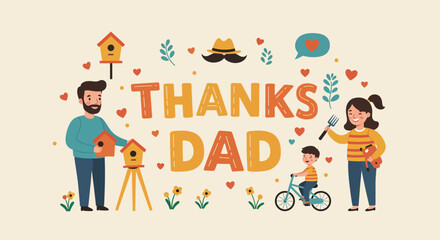 Thanks Dad Fathers Day Illustration with Family Birdhouses and Bicycle.