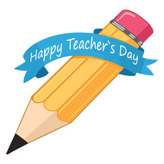 Happy Teachers Day Celebrated with a Pencil