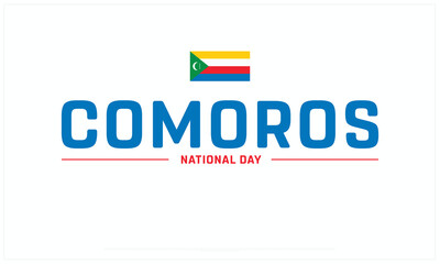 Comoros National Day design on white background, Typographic Design of Comoros National Day, Vector Design of Comoros National Day, Comoros National Day