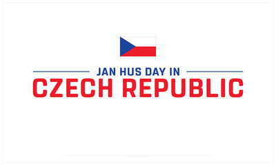 Jan Hus Day in Czech Republic design on white background, Typographic Design of Jan Hus Day in Czech Republic, Vector Design of Jan Hus Day in Czech Republic, Jan Hus Day in Czech Republic